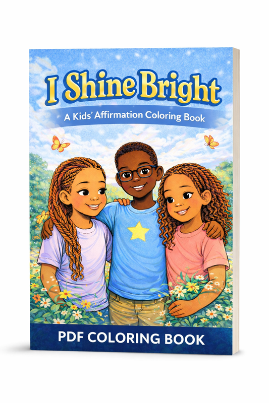 I Shine Bright – Kids’ Affirmation Coloring Book (Digital Download)