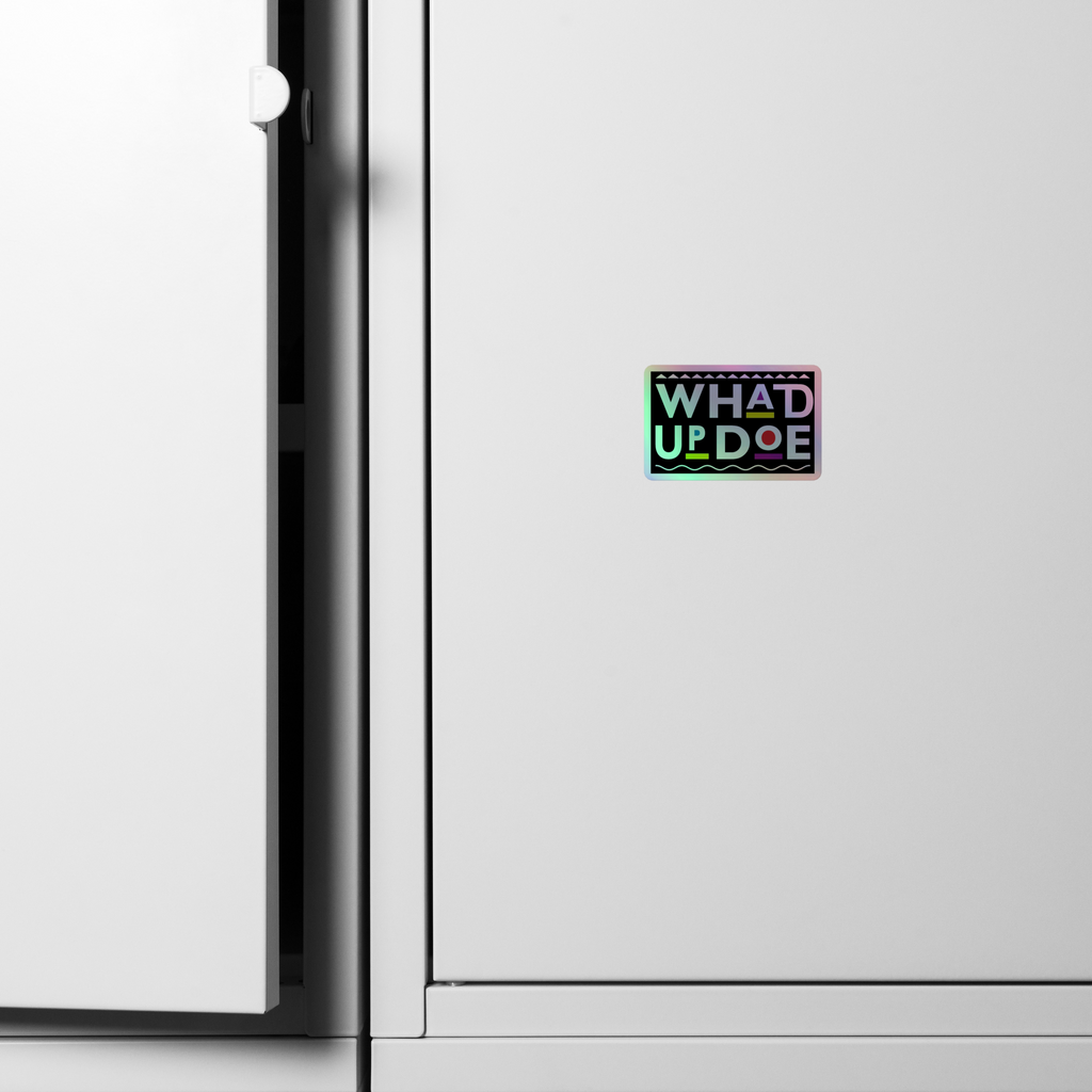 “WhadUpDoe” Black Holographic stickers